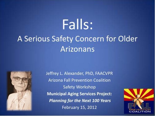 Falls A Serious Safety Concern for Older Arizonans - Maricopa ...