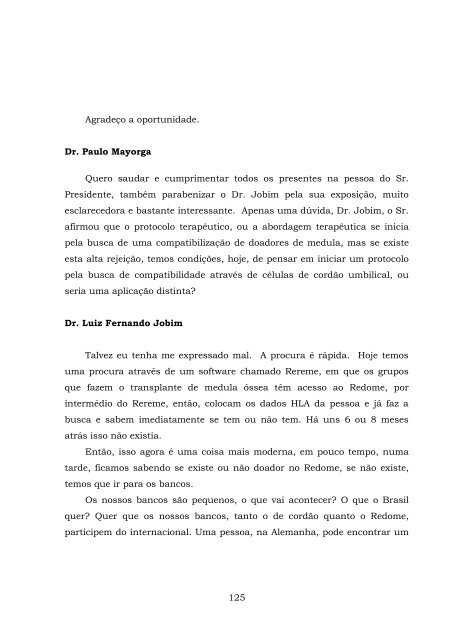 ComissÃ£o Especial sobre a pesquisa das CÃ©lulas-Tronco