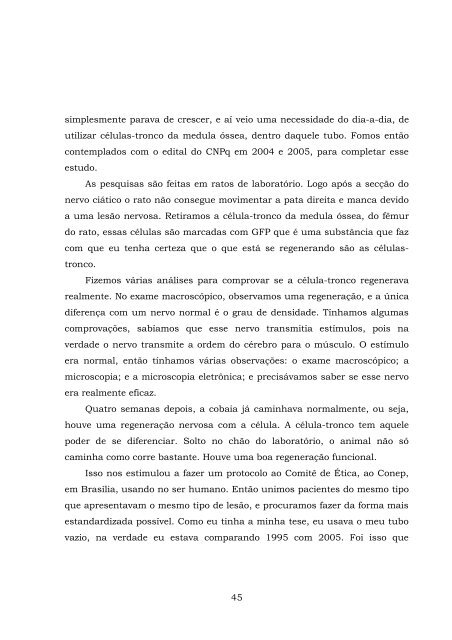 ComissÃ£o Especial sobre a pesquisa das CÃ©lulas-Tronco