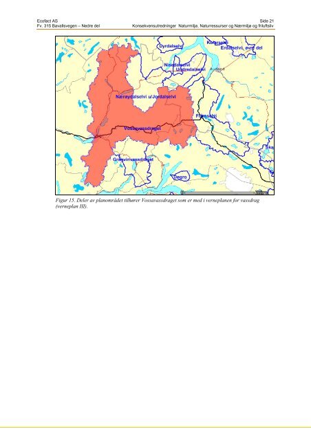 Bavallsvegen i Voss - KU natur og miljÃ¸. Ecofact rapport 27. 88 s