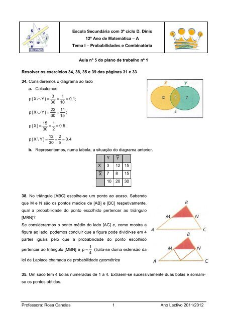 Resolver os exercícios 34, 38, 35 e 39 das páginas 31 e 33