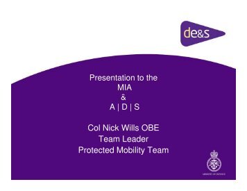 Col Nick Wills OBE, DE&S MoD Presentation