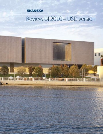 Review of 2010 â USD version - Skanska