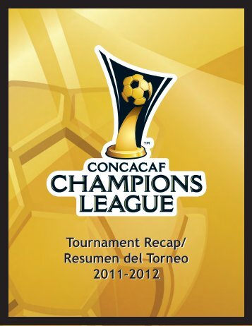 Resumen del Torneo 2011-2012 Tournament ... - CONCACAF.com