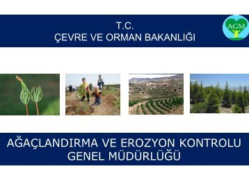 AGM Sunu - ÃÃ¶lleÅme ve Erozyonla MÃ¼cadele Genel MÃ¼dÃ¼rlÃ¼ÄÃ¼