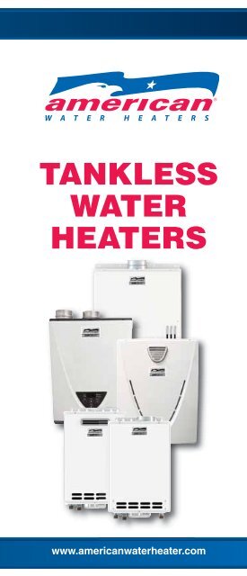 Tankless Tri-Fold Brochure - American Water Heaters