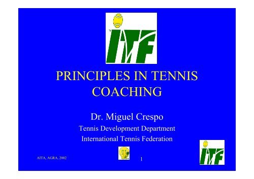 PRINCIPLES IN TENNIS COACHING - Miguel Crespo