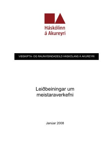 Leiðbeiningar um meistaraverkefni - Háskólinn á Akureyri