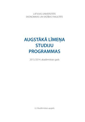 augstÄkÄ lÄ«meÅa studiju programmas - EVF - Latvijas UniversitÄte