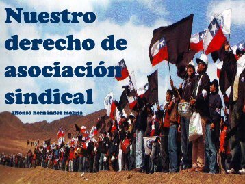 Nuestro derecho de asociaciÃ³n sindical - Luis Emilio Recabarren
