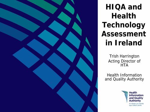 HIQA and Health Technology Assessment in Ireland