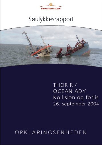 THOR R og OCEAN ADY - kollision den 26 ... - SÃ¸fartsstyrelsen