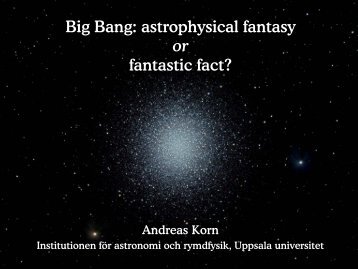 Big Bang - Uppsala Astronomical Observatory - Uppsala universitet