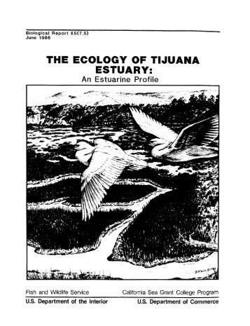 The Ecology of Tijuana Estuary, California: An Estuarine Profile