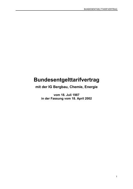 Bundesentgelttarifvertrag mit der IG Bergbau, Chemie, Energie