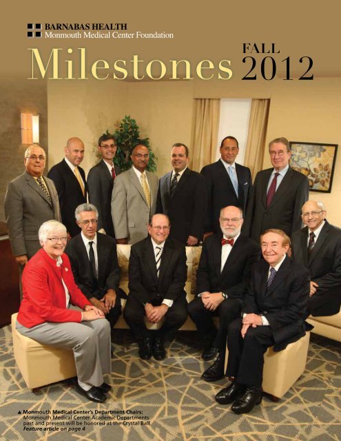 Milestones Fall 2012 issue - Monmouth Medical Center Foundation