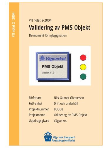 Validering av PMS Objekt - VTI