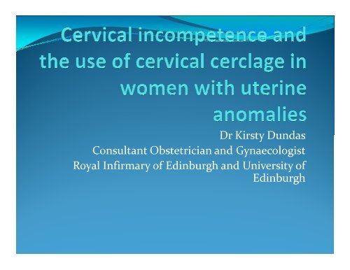 Dr Kirsty Dundas Consultant Obstetrician and Gynaecologist ... - eshre