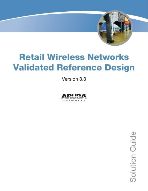 Retail Wireless Networks Validated Reference  - Aruba Networks