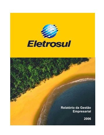 RelatÃ³rio de GestÃ£o Empresarial - Eletrosul