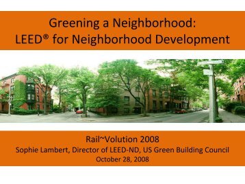 LEED for Neighborhood Development - Rail~Volution