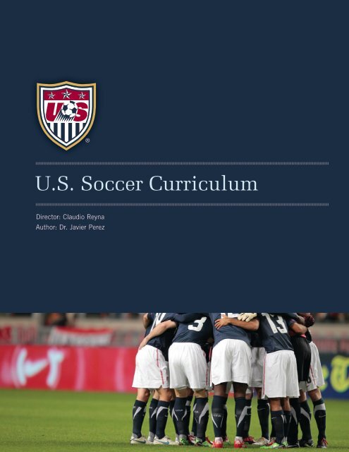 Full U S Soccer Coaching Curriculum Full U S Soccer Coaching Curriculum