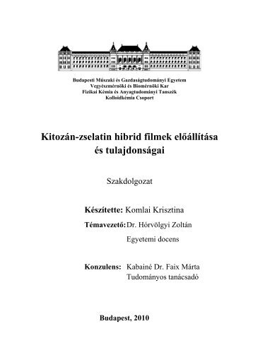 KitozÃ¡n-zselatin hibrid filmek elÅÃ¡llÃ­tÃ¡sa Ã©s tulajdonsÃ¡gai