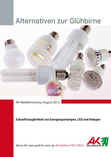 ukunftstauglichkeit von Energiesparlampen, LED und Halogen