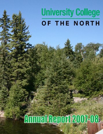 UCN Annual Report 2007-2008 - University College of the North