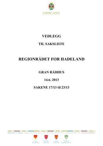 Vedlegg til regionradsmÃ¸te 14.juni 2013 - Hadeland