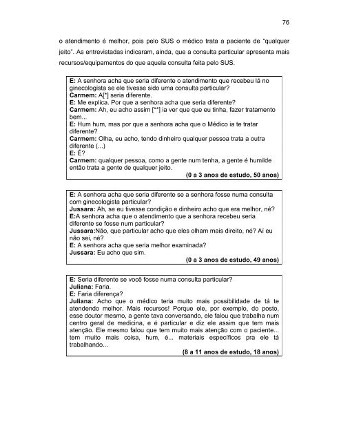 Perfis e percepÃ§Ãµes acerca da consulta ginecolÃ³gica em ... - UFMG