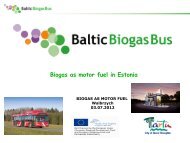 Biogas as motor fuel in Estonia - Baltic Biogas Bus project