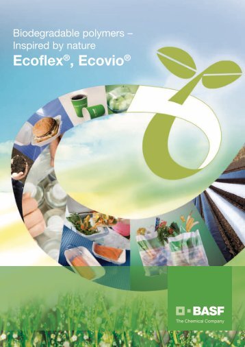 Ecoflex Ecovio – Biopolymers – Inspired by nature – Broschüre - BASF