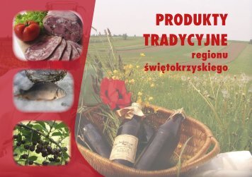 Produkty tradycyjne regionu ÅwiÄtokrzyskiego - KSOW