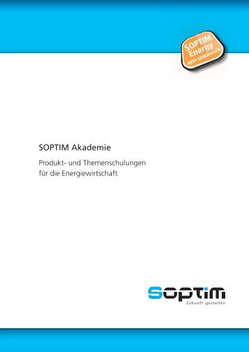 Akademie-BroschÃ¼re 2013_1_DIN A4.indd - Soptim AG