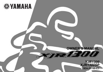 XJR1300 XJR1300SP OWNER'S MANUAL - Yamaha XJR