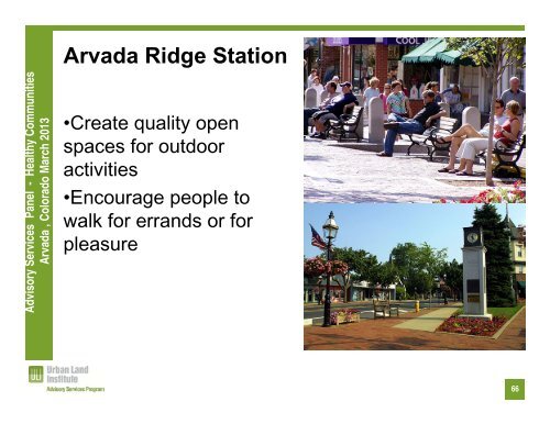 Download the Arvada presentation - Urban Land Institute