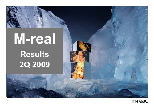 Results 2Q 2009 presentation - MetsÃ¤ Board