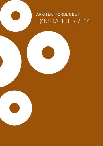 LÃNSTATISTIK 2006 - Arkitektforbundet