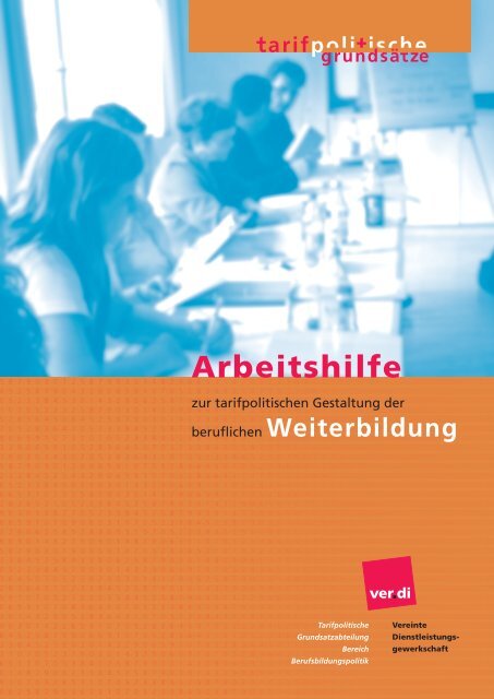 Arbeitshilfe zur Gestaltung von Weiterbildung - Bildungspolitik - Ver.di