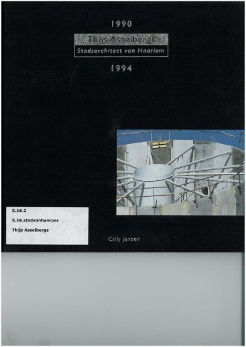 Thijs Asselbergs, Stadsarchitect van Haarlem - Architectuur Lokaal