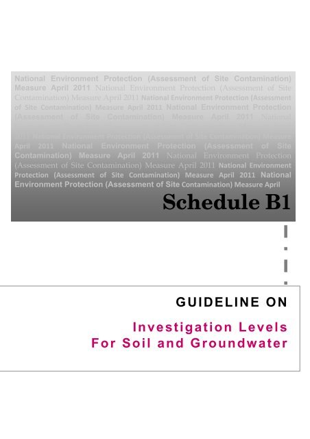 Schedule B1: Guideline on investigation levels for soil & groundwater