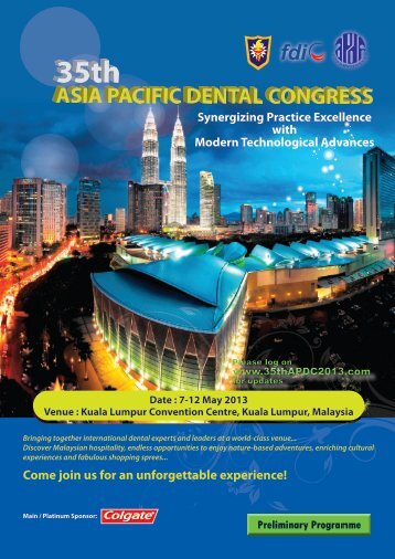 Come join us for an unforgettable experience! - Malaysian Dental ...