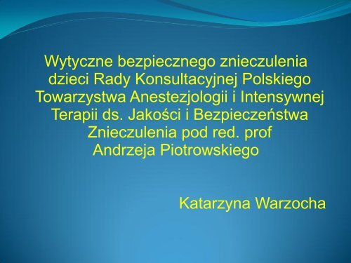 Wytyczne bezpiecznego znieczulenia dzieci Rady Konsultacyjnej ...