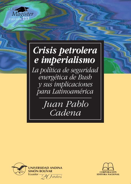 Crisis petrolera e imperialismo - Repositorio UASB-Digital