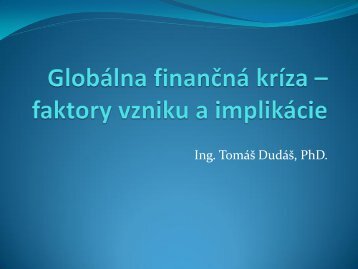 GlobÃ¡lna finanÄnÃ¡ krÃ­za â faktory vzniku a implikÃ¡cie