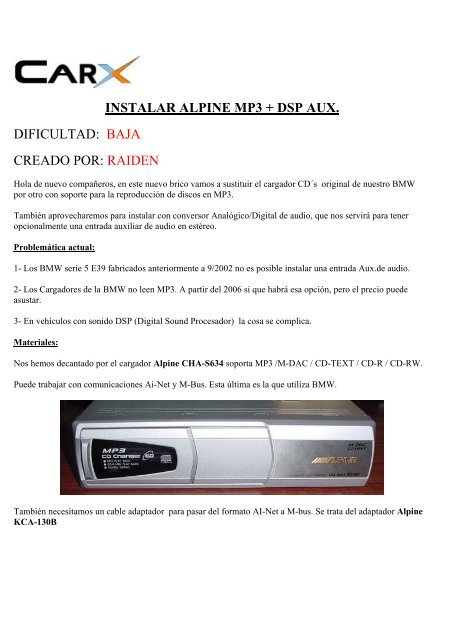 INSTALAR ALPINE MP3 + DSP AUX ... - BMW Carx Spain