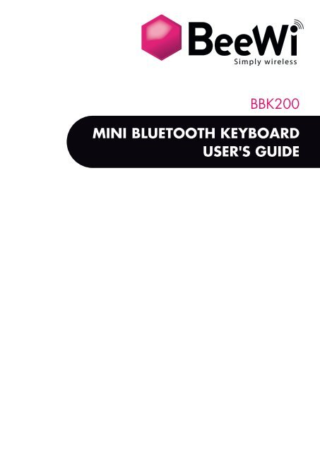 mini bluetooth keyboard user's guide bbk200 - BeeWi Simply Wireless