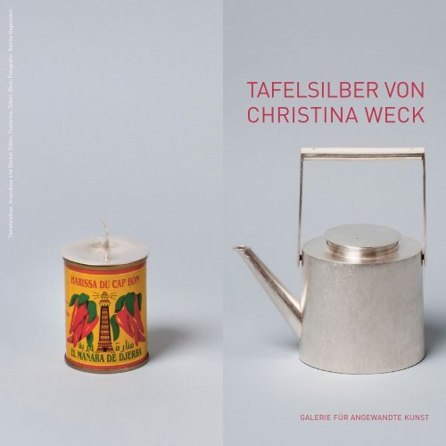 tafelsilber von Christina weCK - Bayerischer Kunstgewerbeverein e.V.