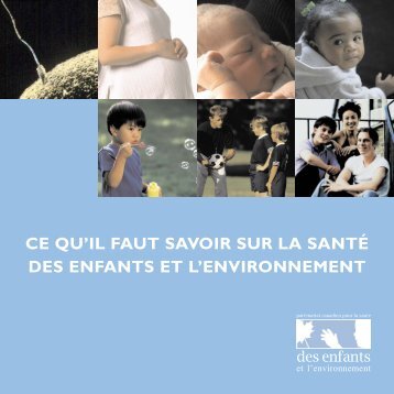 Ce qu'il faut savoir sur la santÃ© des enfants et l'environnement